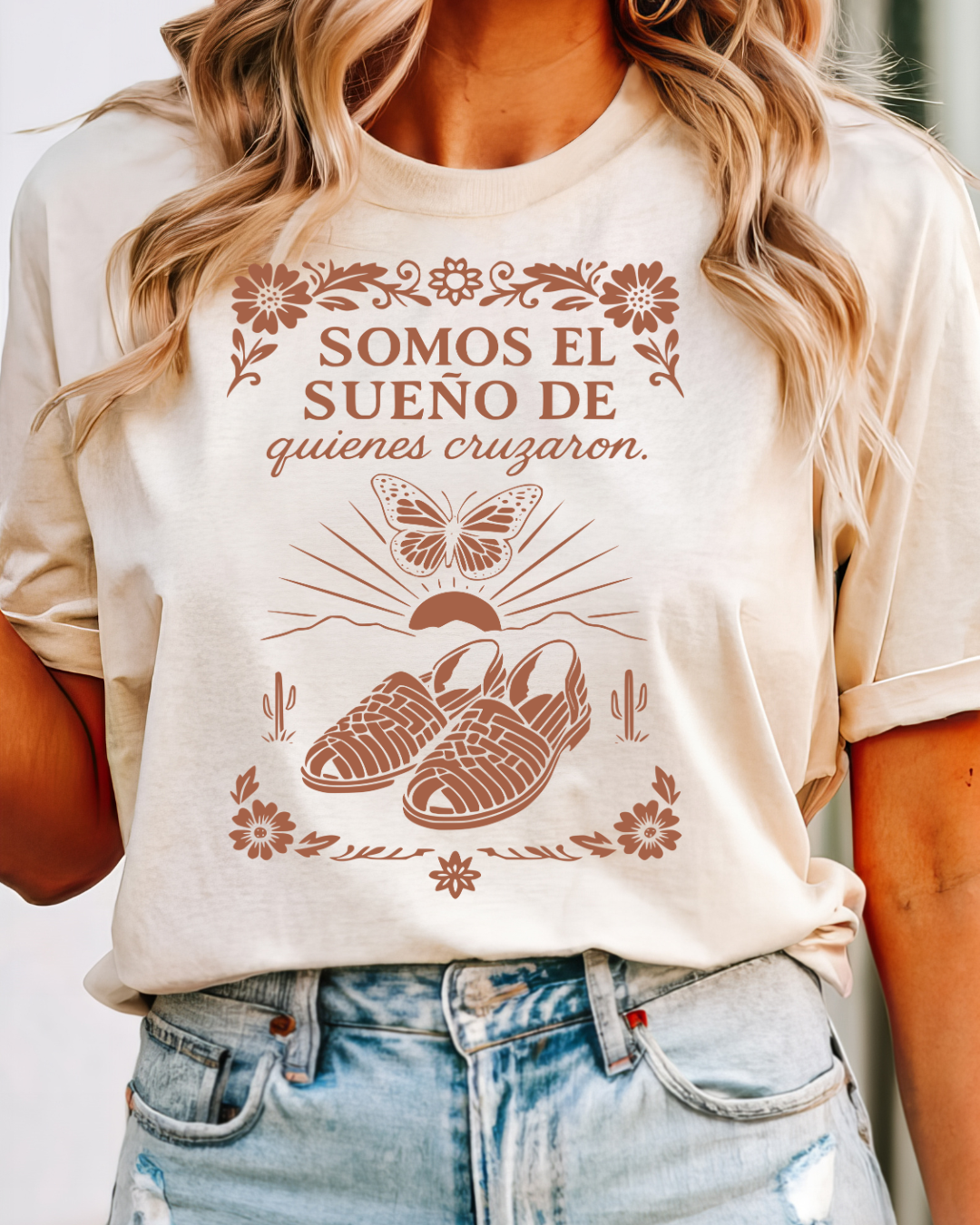 “Somos el Sueño de Quienes Cruzaron” T-Shirt